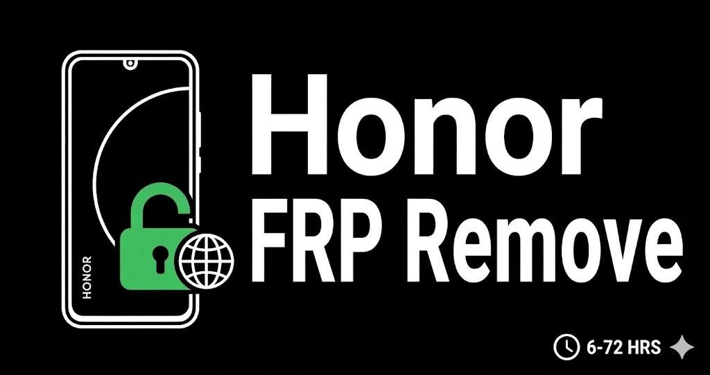 Honor FRP Remove - FRP Key - By IMEI/SN (WorldWide)