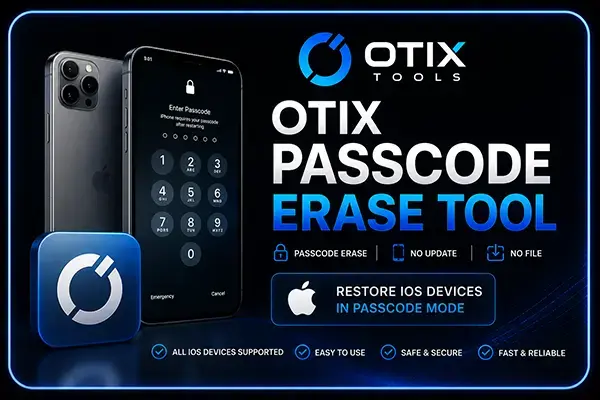 OTIX PASSCODE ERASE - DFU Mode (A12 | A13) - All IOS Versions Supported